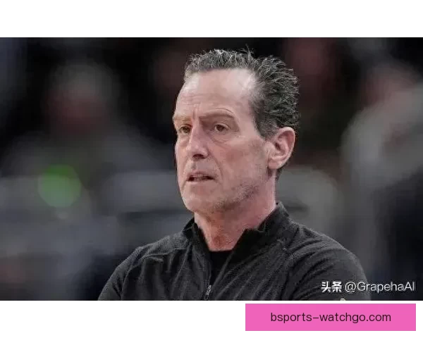 第四节果断调整阵容扭转节奏骑士主帅直言首发慢热缺乏应有比赛活力与强度 第四节果断调整阵容扭转节奏骑士主帅直言首发慢热缺乏应有比赛活力与强度